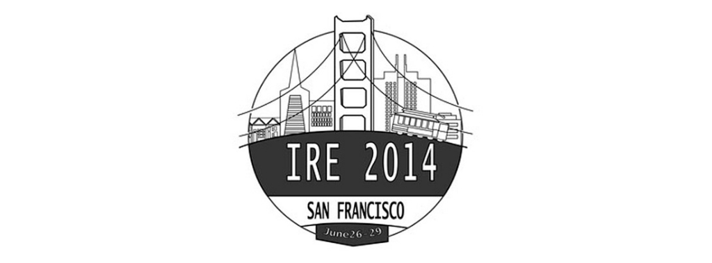 Hands-On Training: Database Journalism at IRE 2014 in San Francisco Blog - Database Journalism at IRE 2014 - 6-6-14