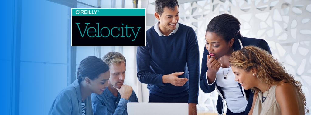 Blog - O’Reilly’s Velocity Conference - 6-16-14