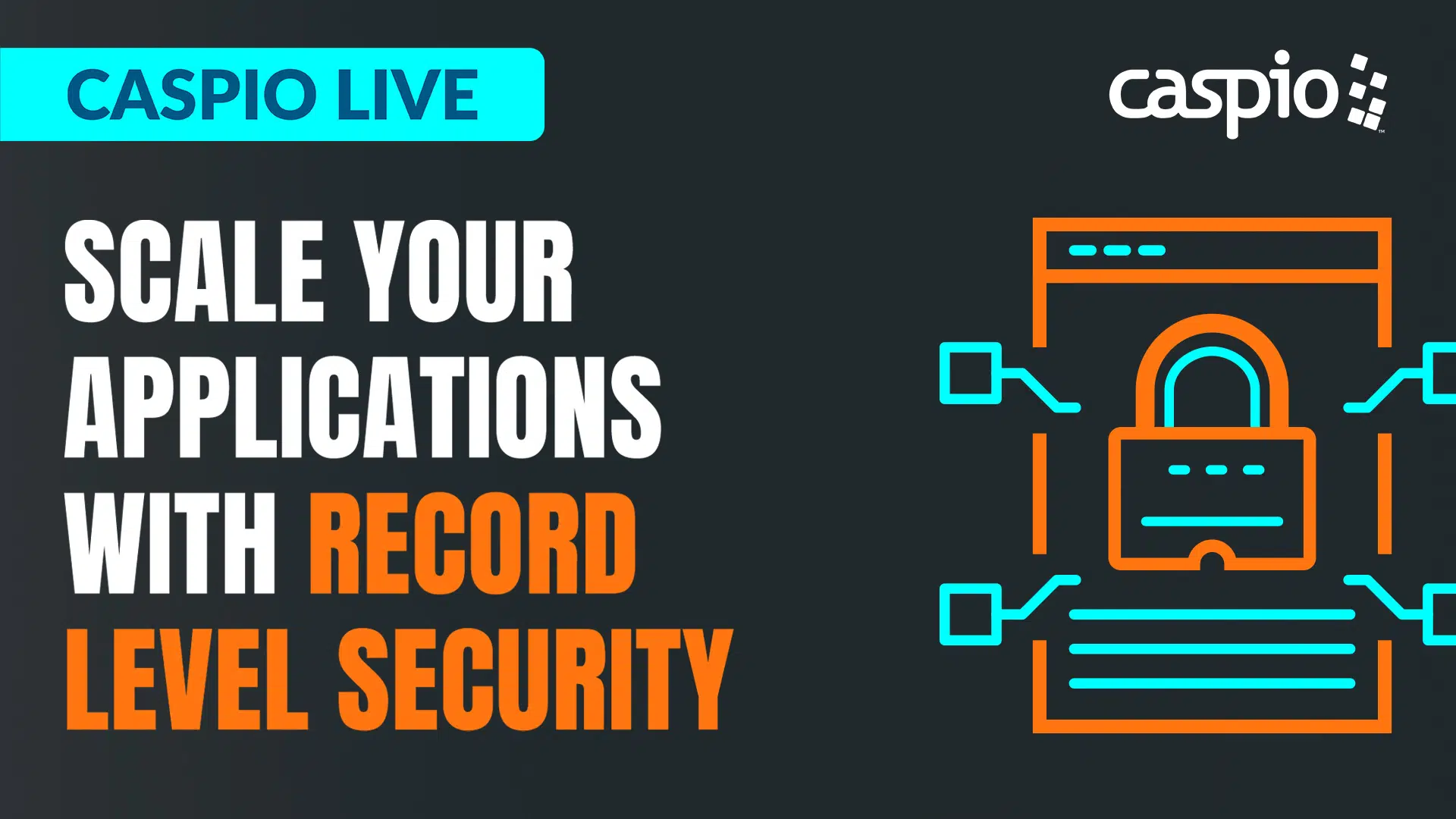 Scale Your Applications With Record Level Security
