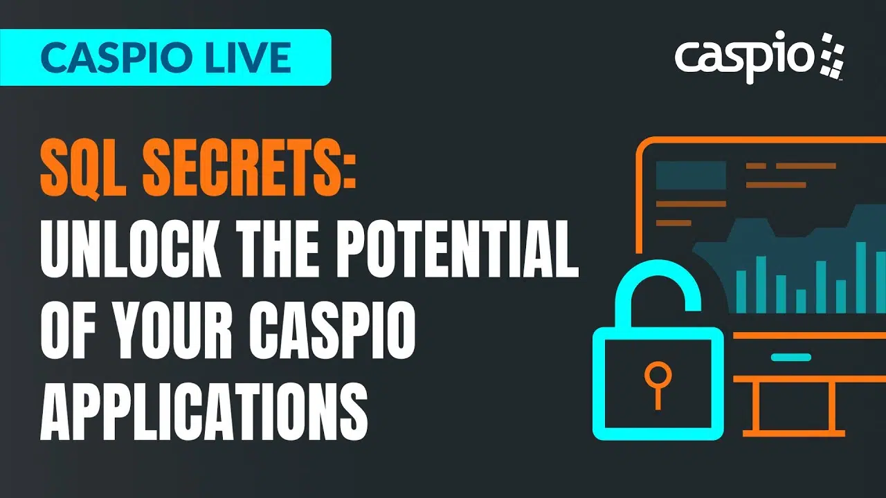 Unlock the Potential of Your Caspio Applications With SQL