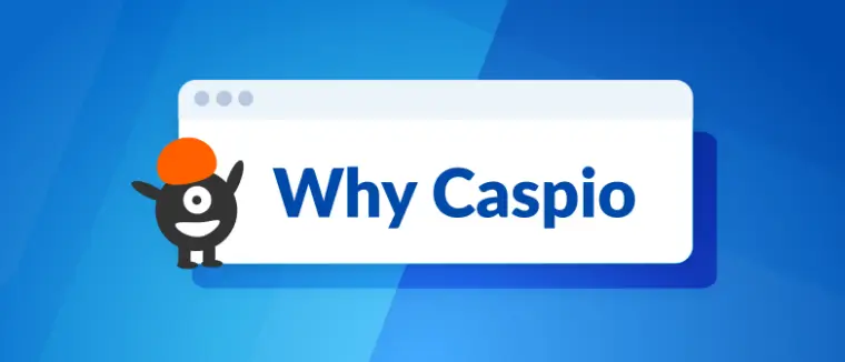 Why Caspio