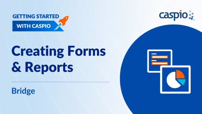 Part 3: Creating Forms & Reports