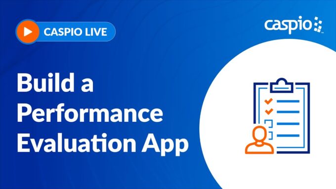 Caspio Live: Build a Performance Evaluation App