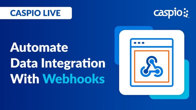 Caspio Live: Automate Data Integration With NO CODE | Introducing Caspio Webhooks