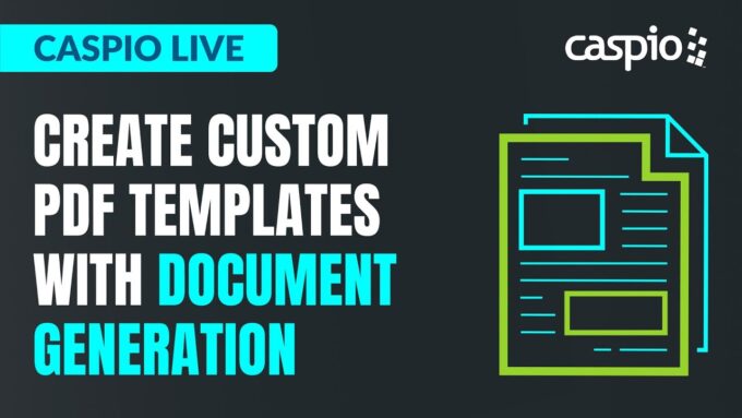 Caspio Live: Create Custom PDF Templates With Document Generation