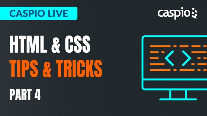 Caspio Live: HTML & CSS Tips & Tricks Part 4