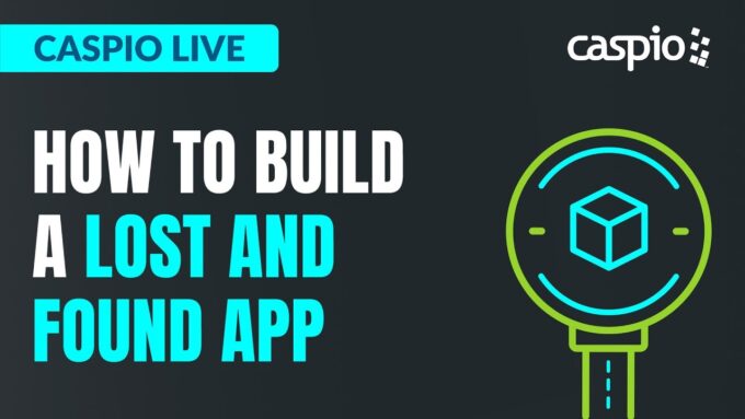 Caspio Live: How to Build a Lost and Found App