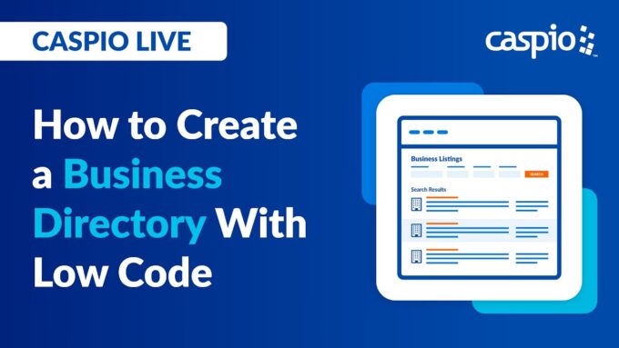Caspio Live: How to Create a Business Directory With Low Code