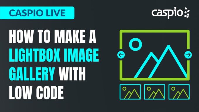 Caspio Live: How to Make a Lightbox Image Gallery With Low Code