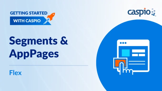 Part 4: Configuring Segments & AppPages