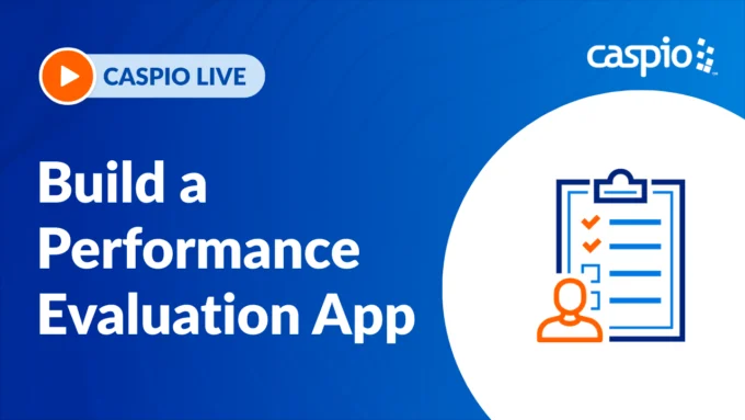 Caspio Live: Build a Performance Evaluation App