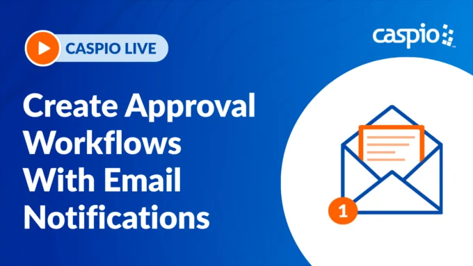 Caspio Live: Create Approval Workflows With Email Notifications