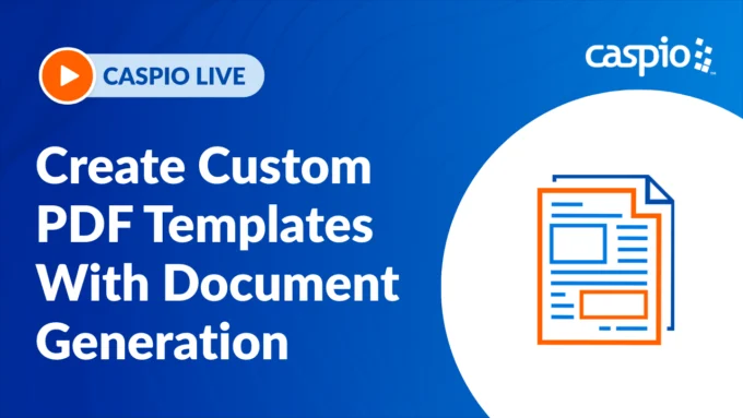 Caspio Live: Create Custom PDF Templates With Document Generation