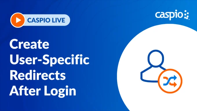 Caspio Live: Create User-Specific Redirects After Login