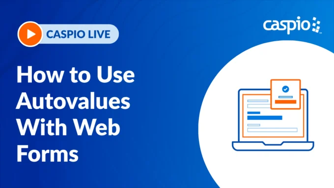 Caspio Live: How to Use AutoValues With Web Forms
