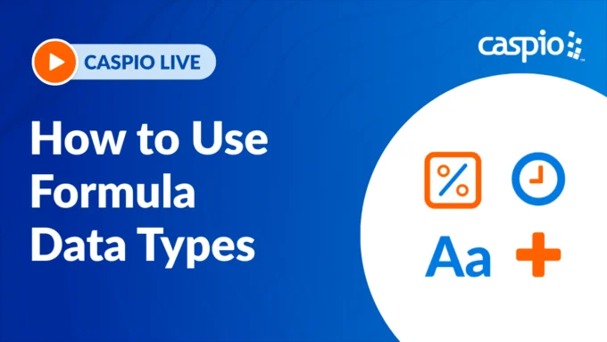 Caspio Live: How to Use Formula Data Types