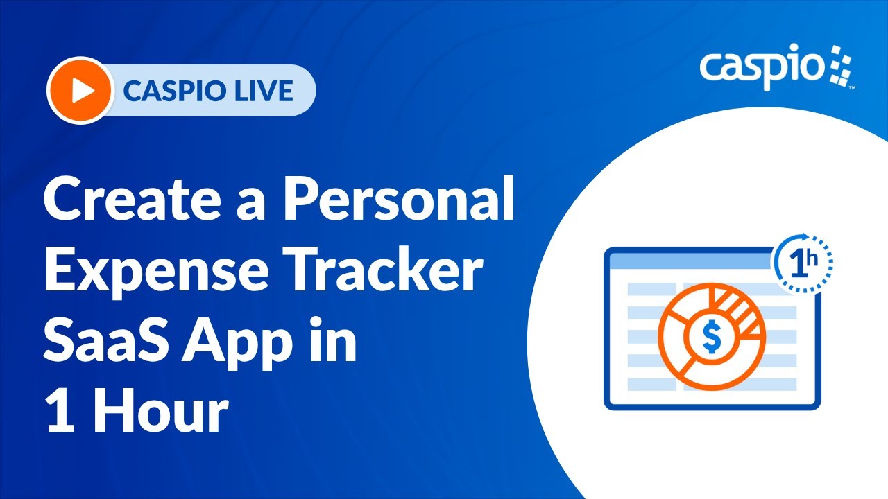 Create a Personal Expense Tracker SaaS App in 1 Hour | Caspio