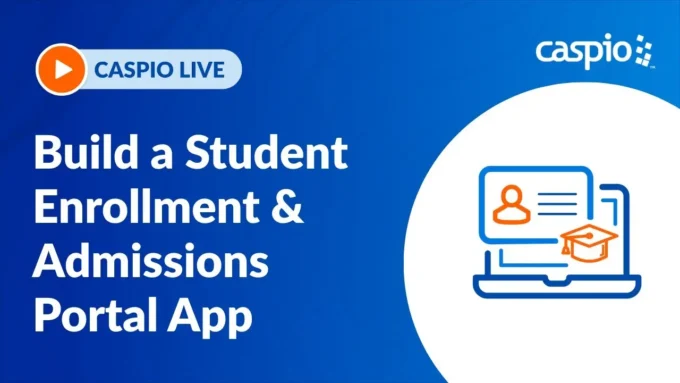 Build a Student Enrollment & Admissions Portal App