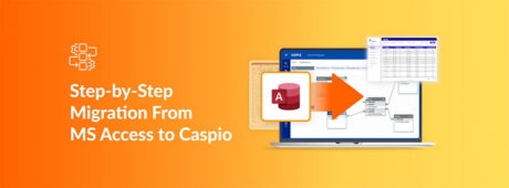 Complete Guide: Migrating from Microsoft Access to Caspio