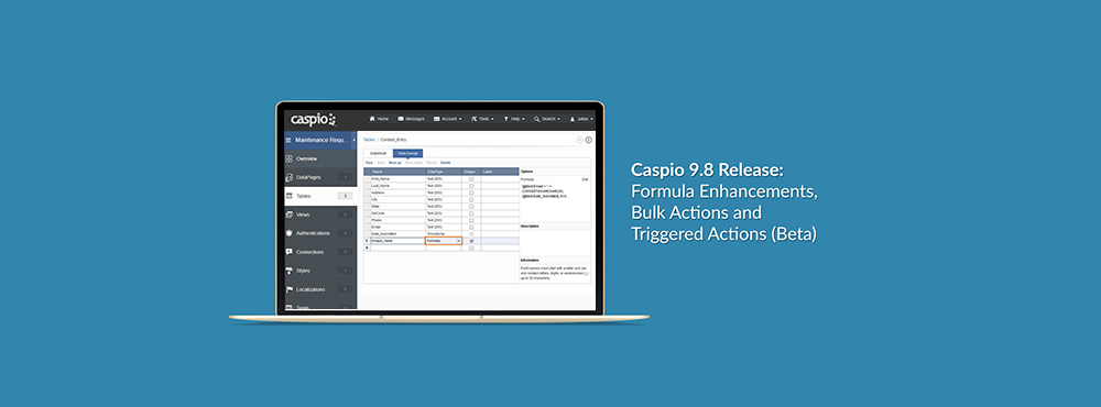 Caspio 9.8 Release: Formula Enhancements, Bulk Actions and Triggered Actions (Beta)
