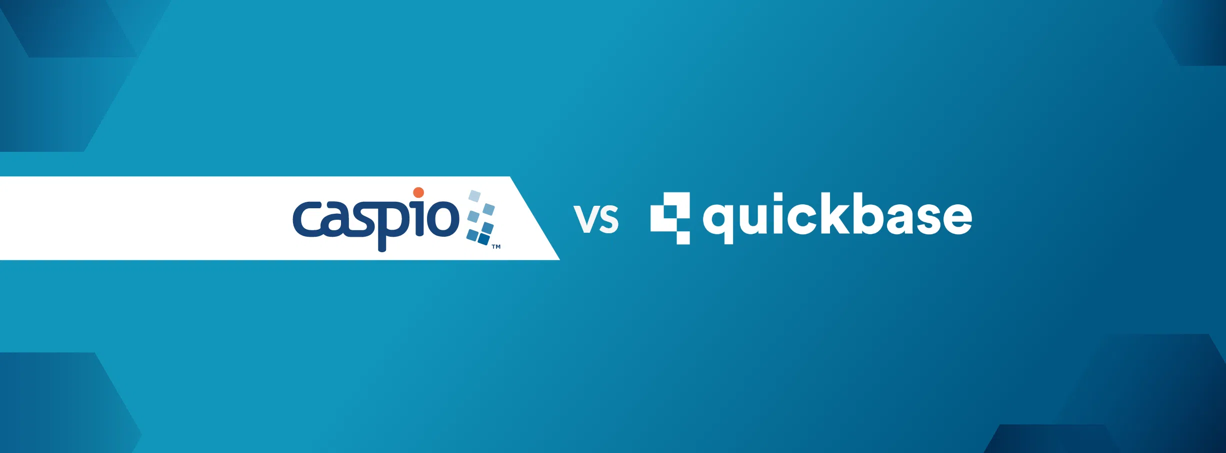 Top 5 Reasons to Switch From Quickbase to Caspio